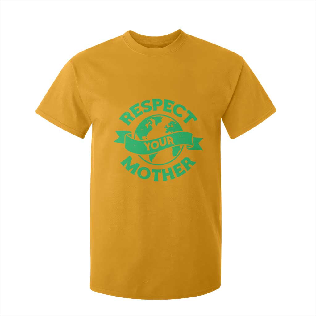 Respect Your Mother T Shirt For Kid Earth Day Nature Lover Gift