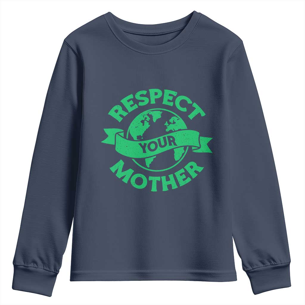 Respect Your Mother Youth Sweatshirt Earth Day Nature Lover Gift