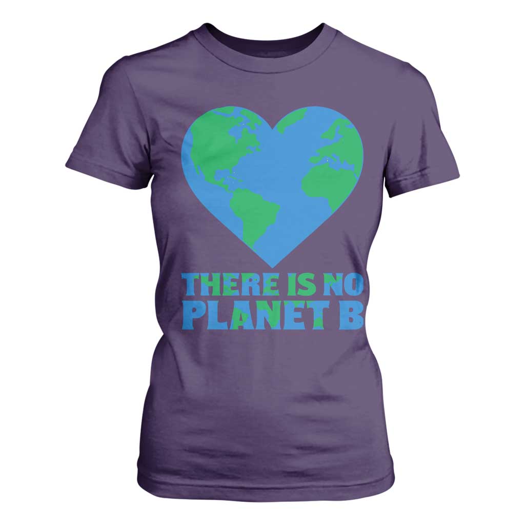 There Is No Planet B T Shirt For Women Earth Day Nature Lover Gift