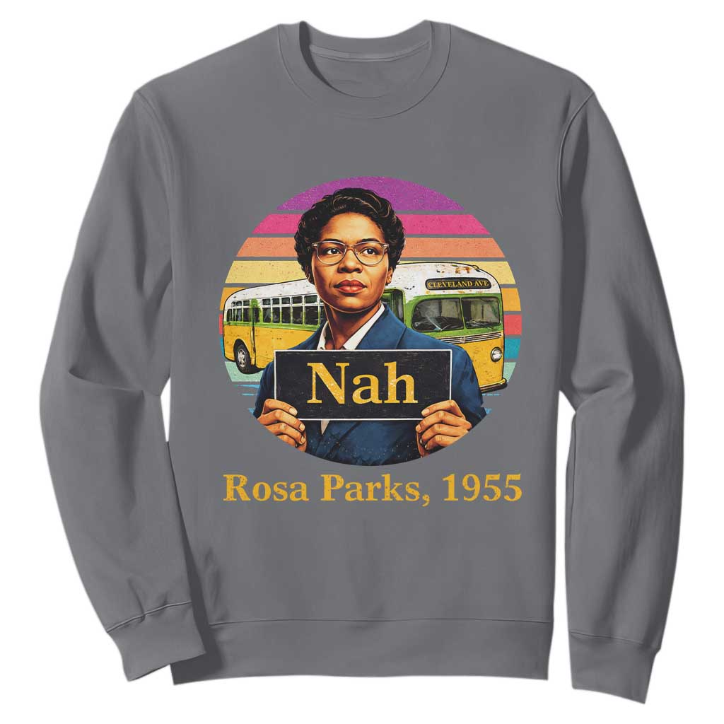 Rosa Parks Quote Sweatshirt The Only Tired I Was Was Tired Of Giving In