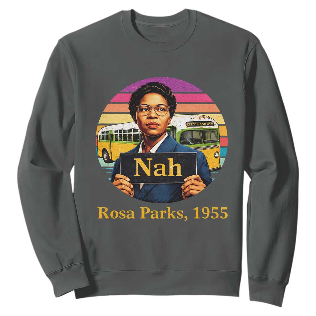 Rosa Parks Quote Sweatshirt The Only Tired I Was Was Tired Of Giving In
