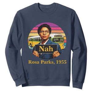 Rosa Parks Quote Sweatshirt The Only Tired I Was Was Tired Of Giving In