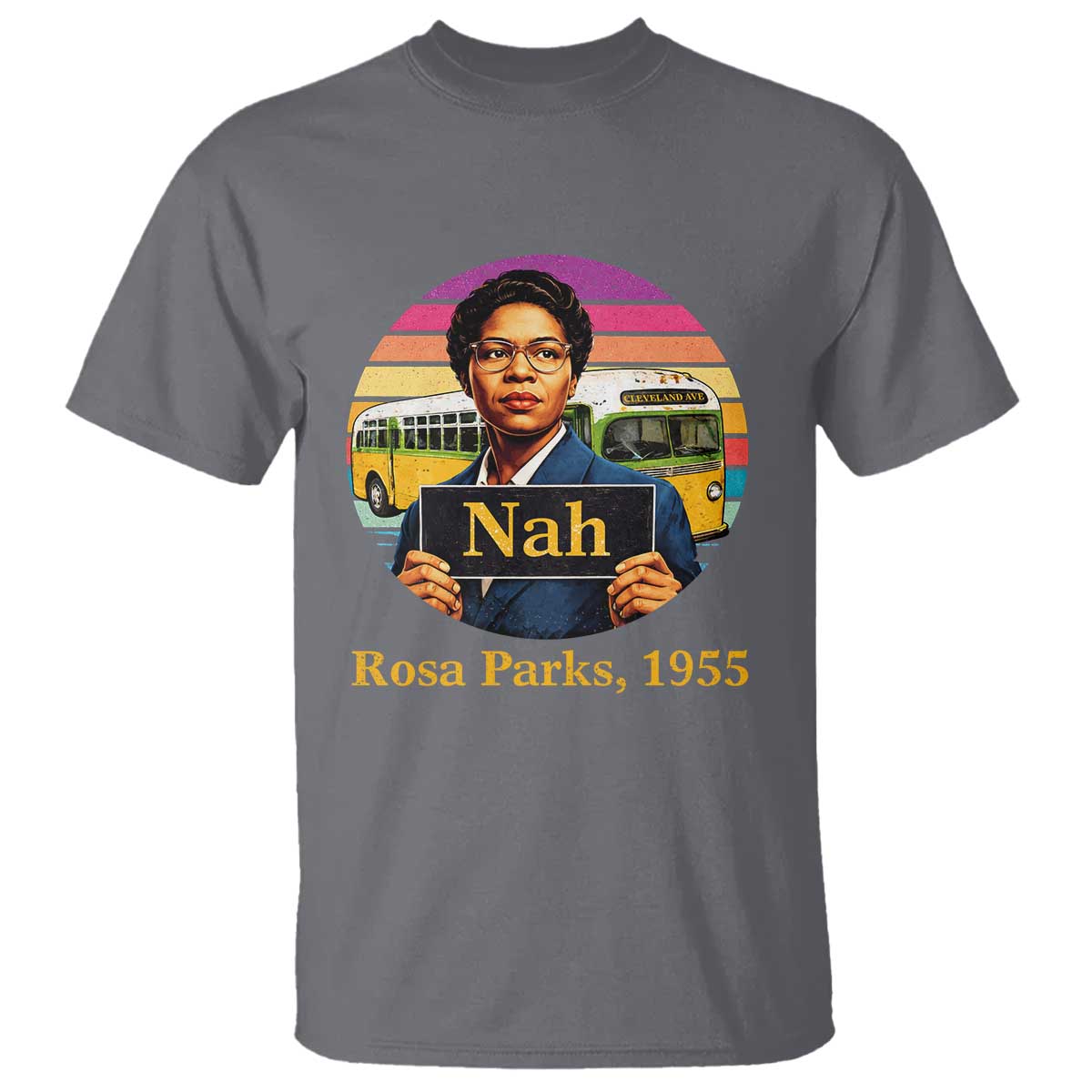 Rosa Parks Quote T Shirt The Only Tired I Was Was Tired Of Giving In