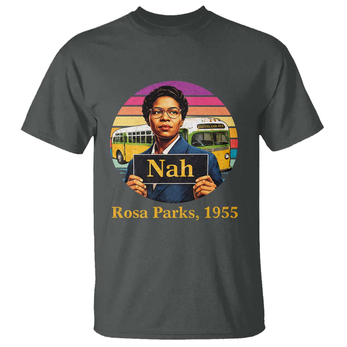 Rosa Parks Quote T Shirt The Only Tired I Was Was Tired Of Giving In