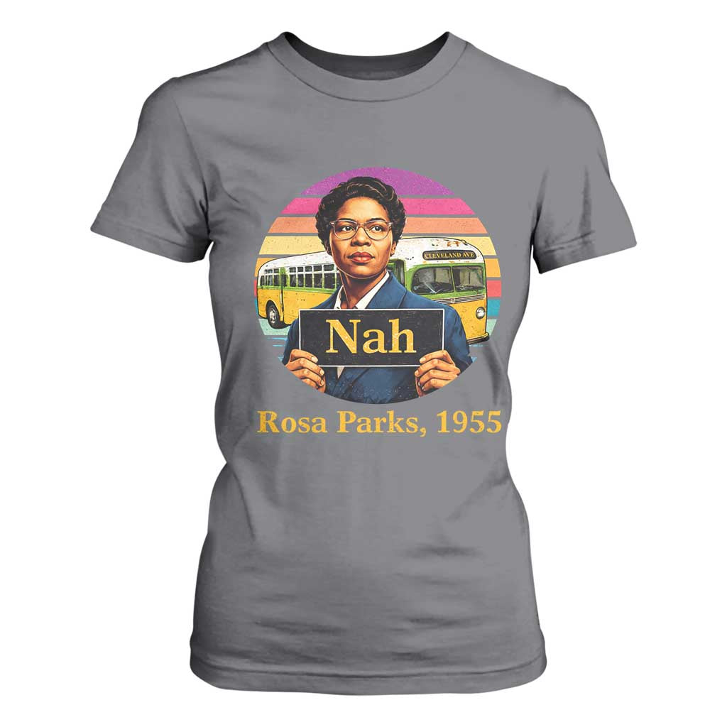 Rosa Parks Quote T Shirt For Women The Only Tired I Was Was Tired Of Giving In