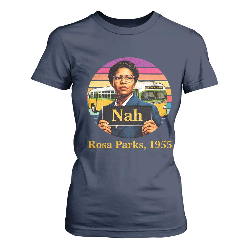 Rosa Parks Quote T Shirt For Women The Only Tired I Was Was Tired Of Giving In