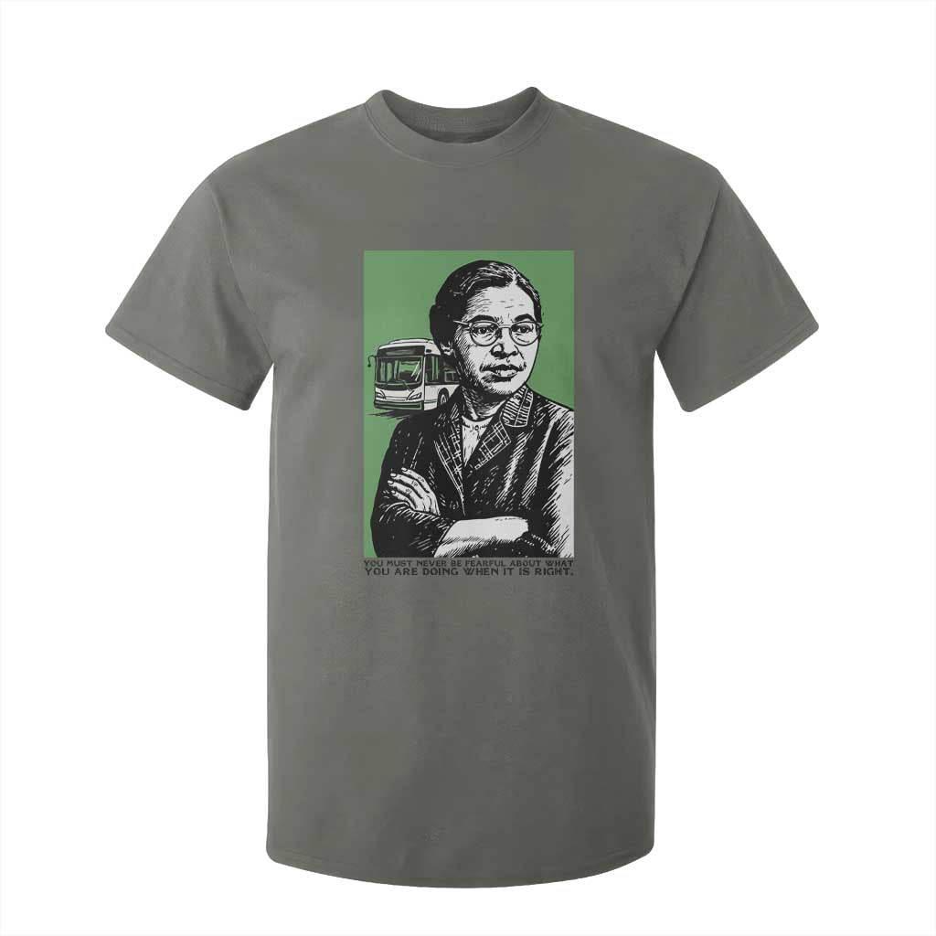 Rosa Parks Quote T Shirt For Kid Never Be Fearful When It Is Right
