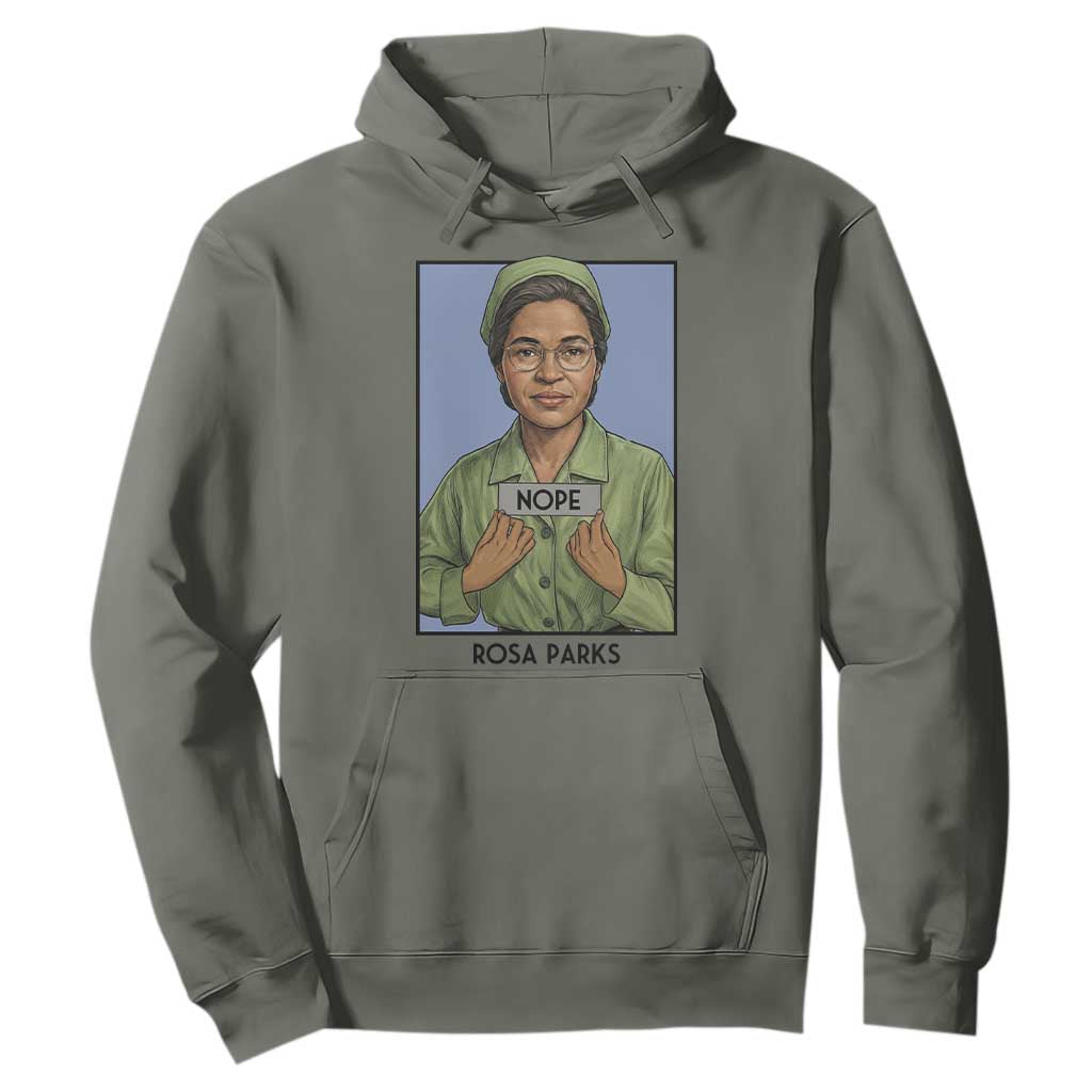 Nope Rosa Parks Hoodie Female Empowerment History Gift