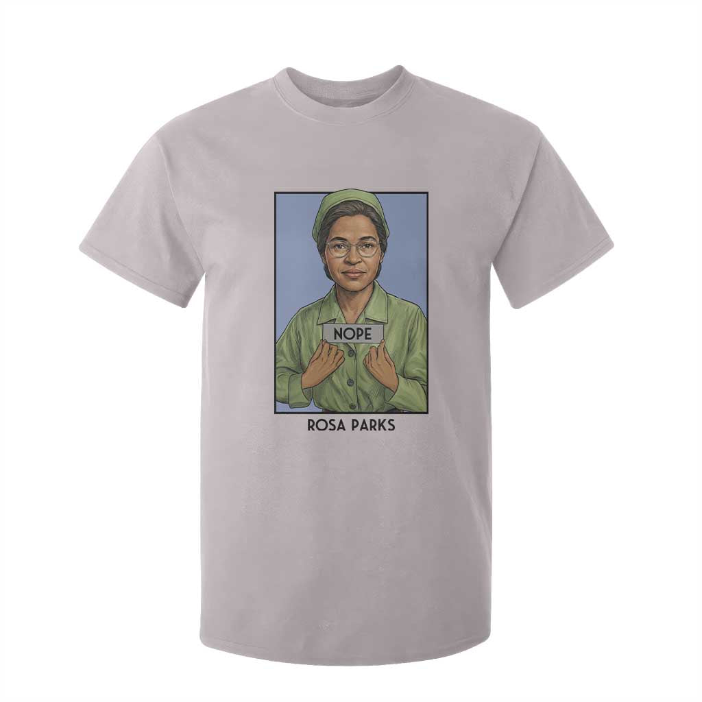 Nope Rosa Parks T Shirt For Kid Female Empowerment History Gift