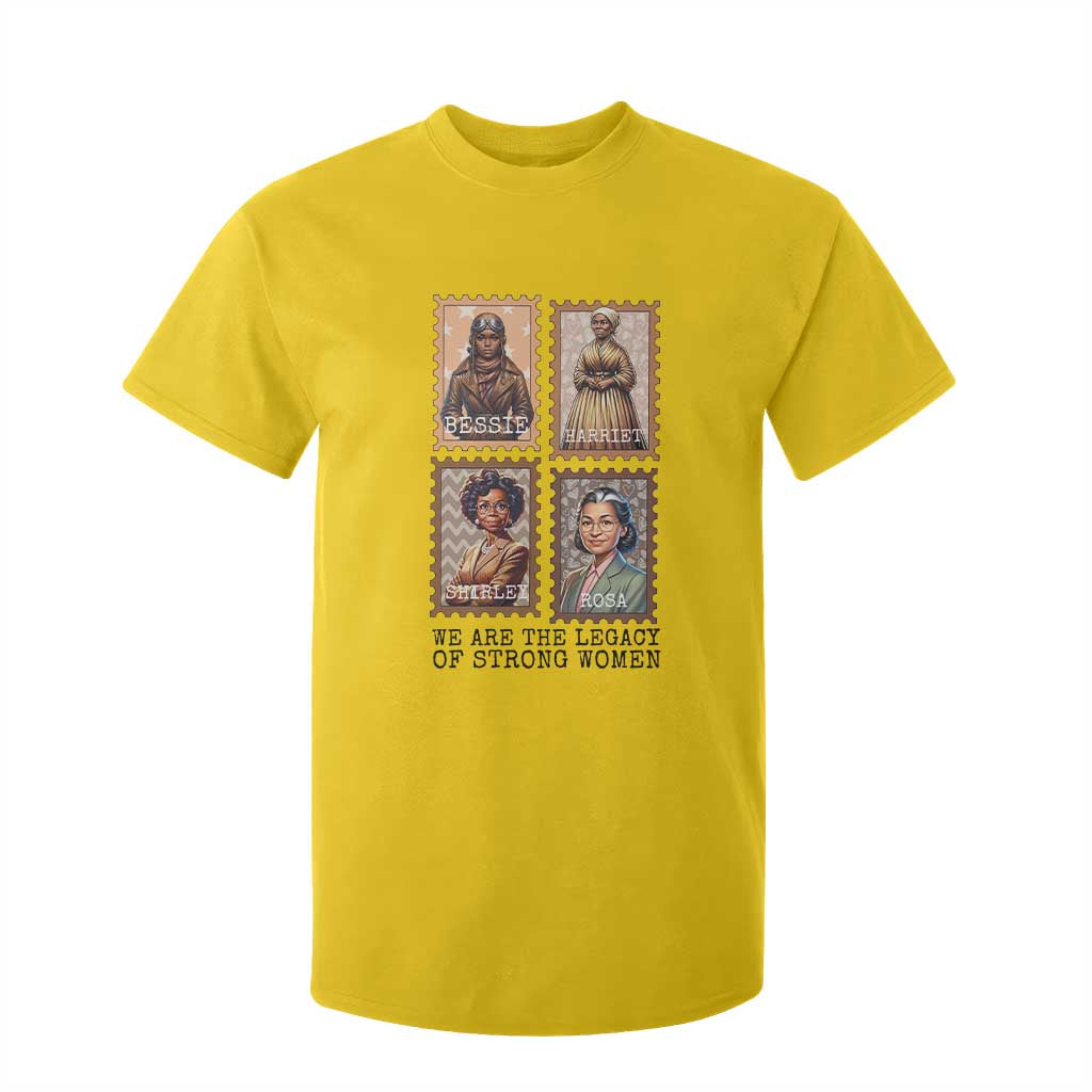 We Are The Legacy Of Strong Women T Shirt For Kid Black History Month Gift