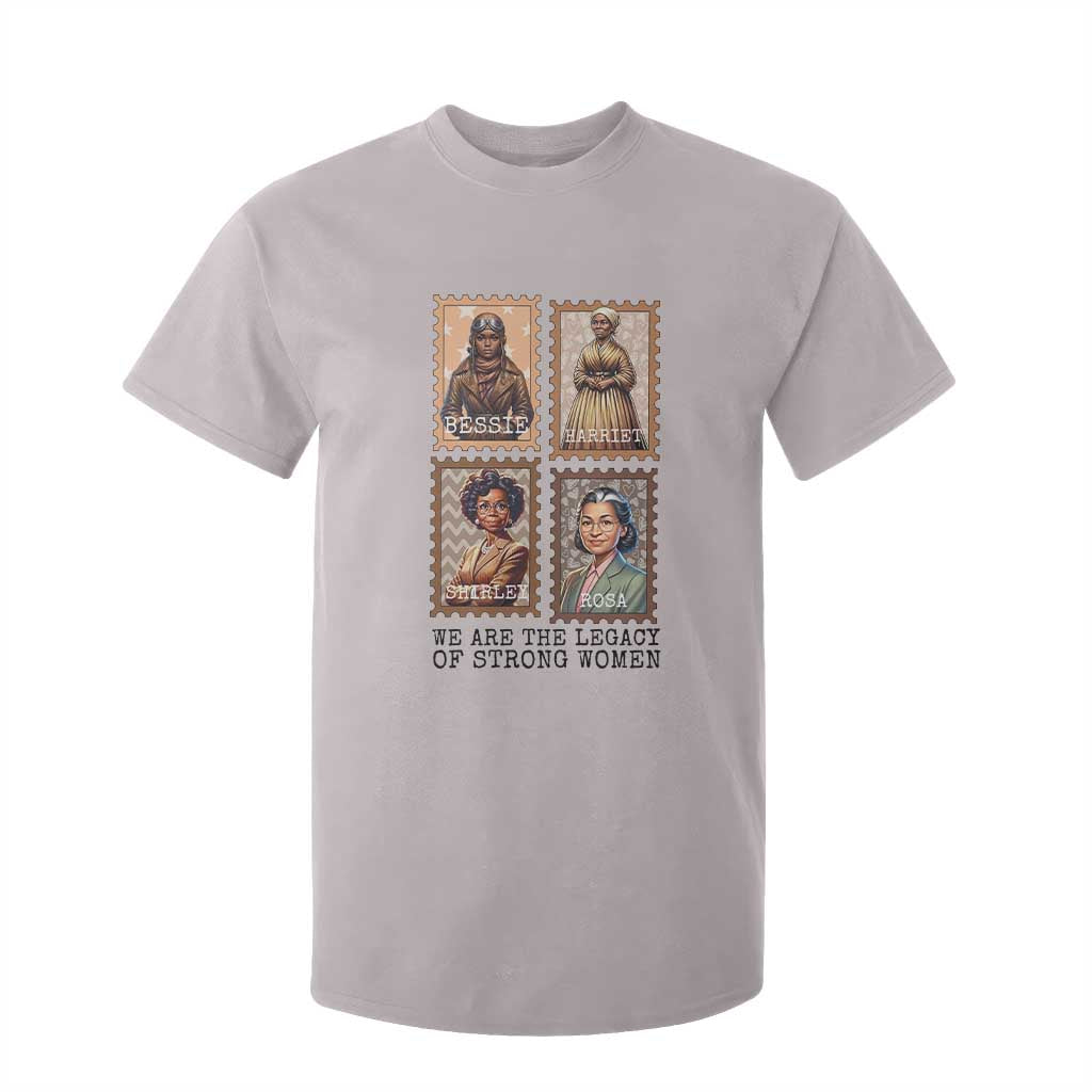 We Are The Legacy Of Strong Women T Shirt For Kid Black History Month Gift