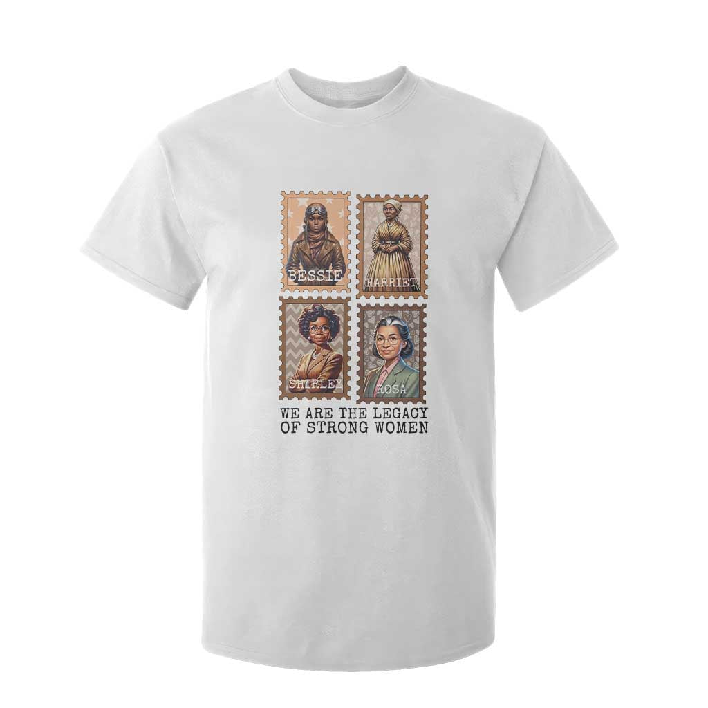 We Are The Legacy Of Strong Women T Shirt For Kid Black History Month Gift
