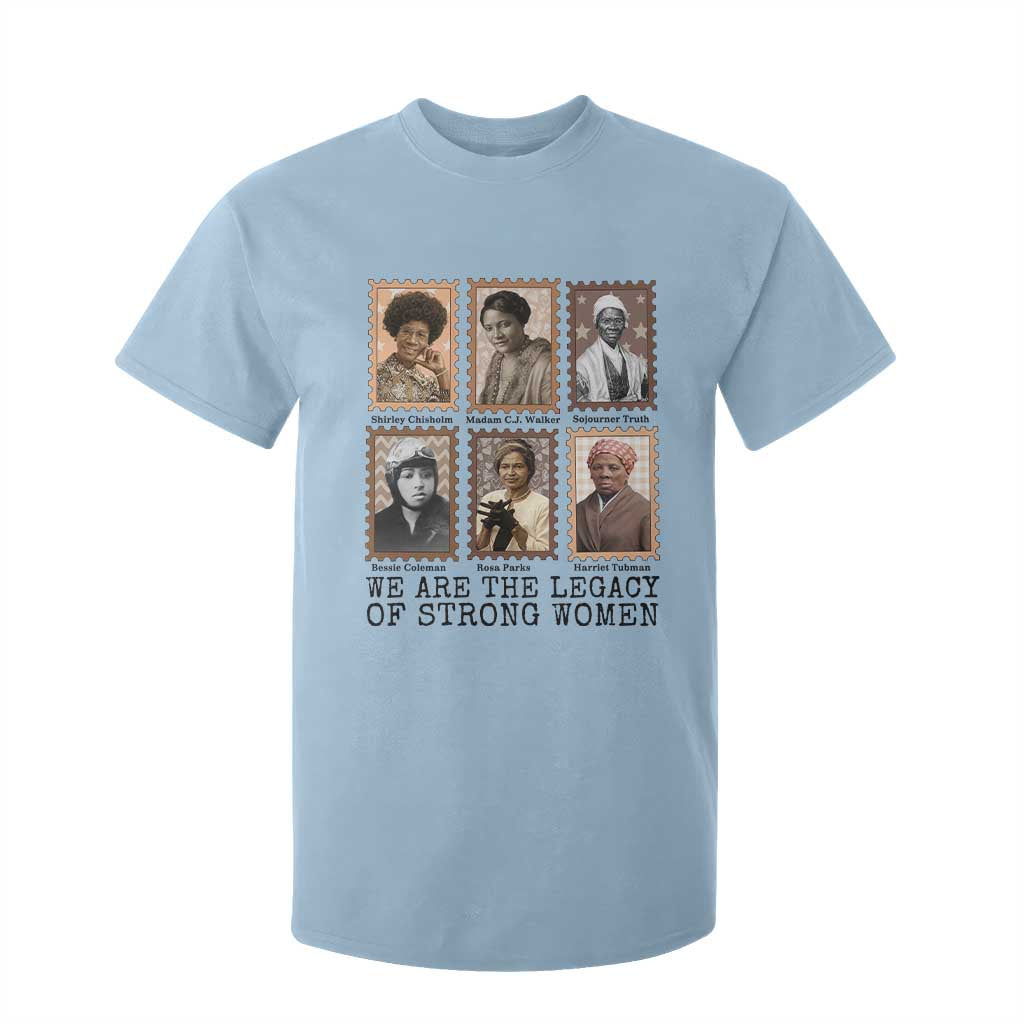 Women In History T Shirt For Kid We Are The Legacy Of Strong Women