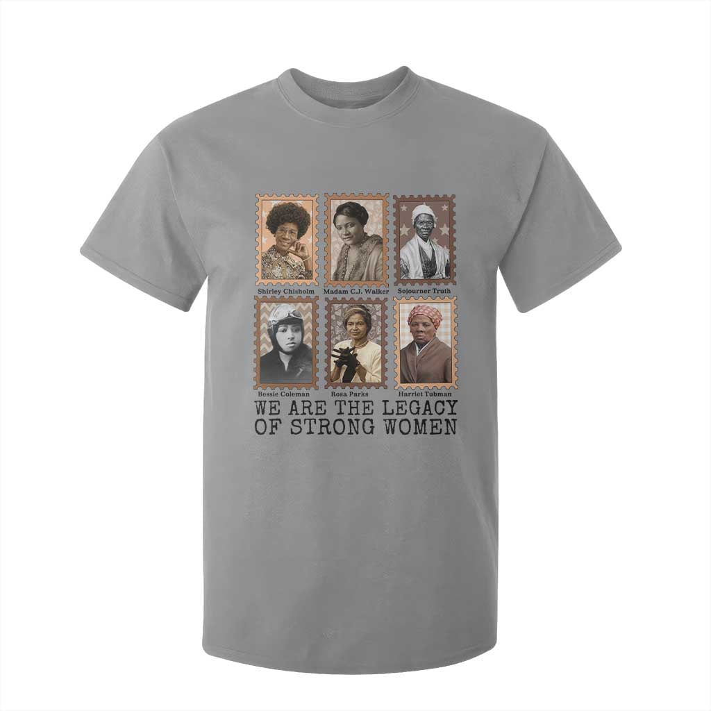 Women In History T Shirt For Kid We Are The Legacy Of Strong Women