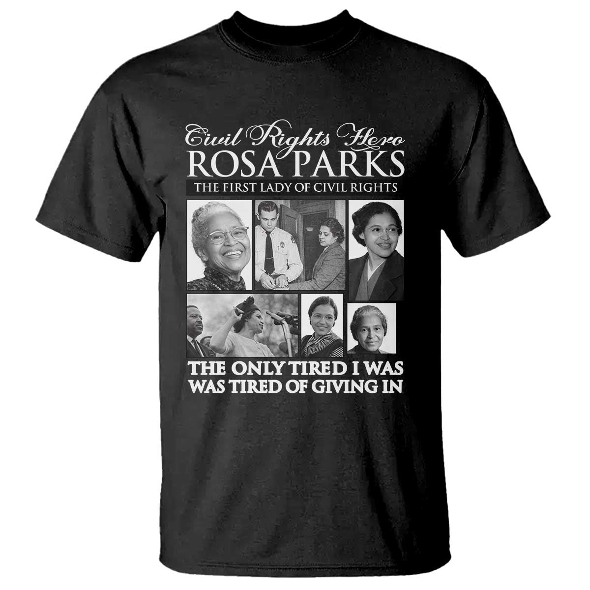 Rosa Parks Mother Of The Civil Rights Movement T Shirt Black History Salutes