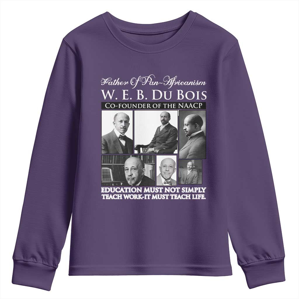 W E B Du Bois Youth Sweatshirt Education Must Teach Life Quote