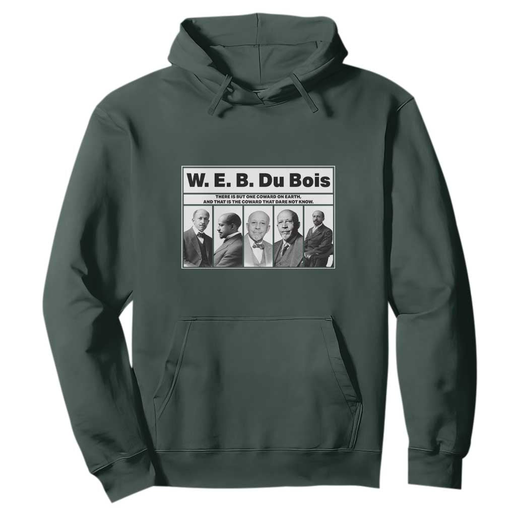 W E B Du Bois Quote Hoodie There Is But One Coward On Earth