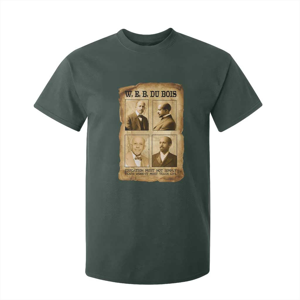 Education Must Teach Life W E B Du Bois Quote T Shirt For Kid