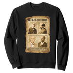 Education Must Teach Life W E B Du Bois Quote Sweatshirt