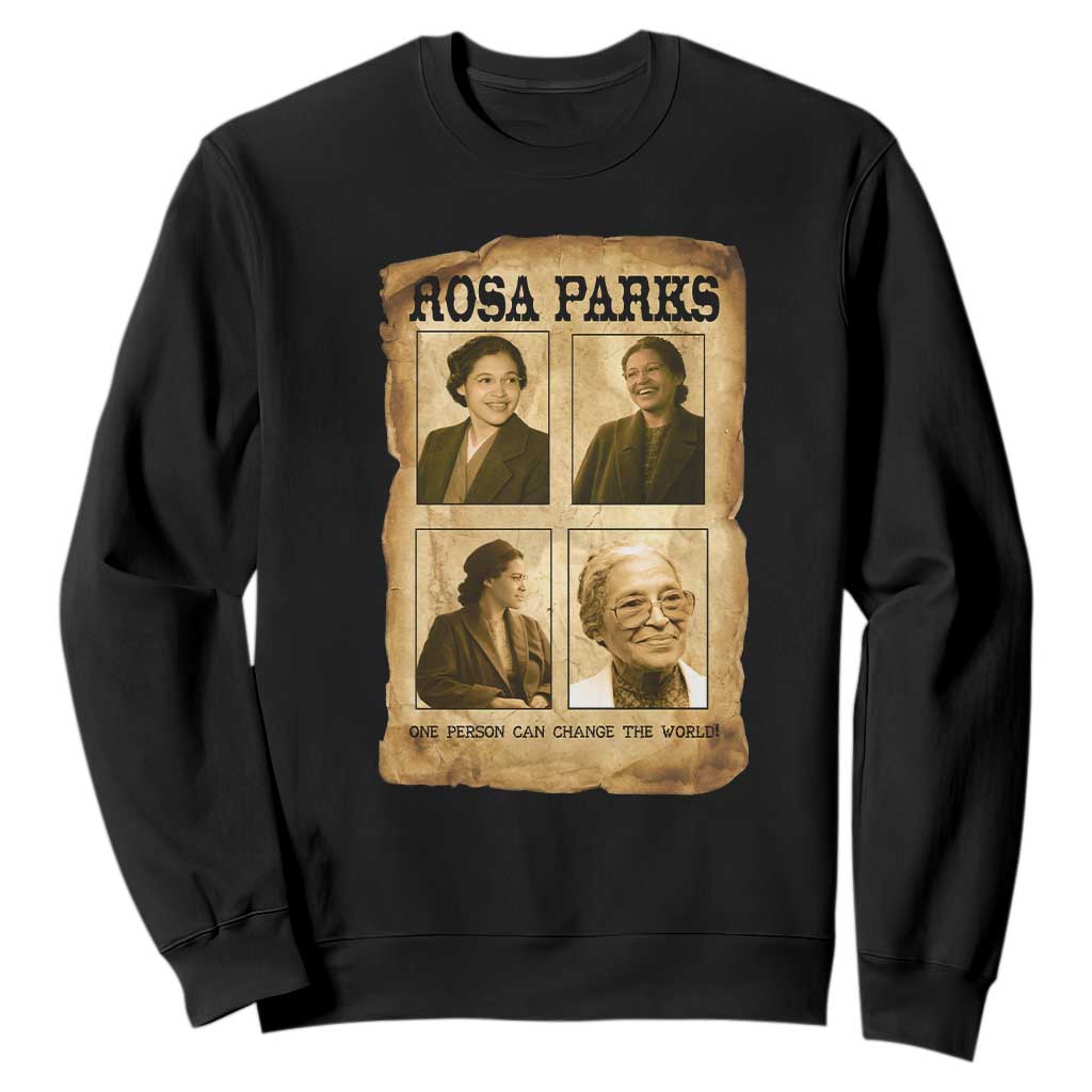 One Person Can Change The World Quote Sweatshirt Rosa Parks Legacy