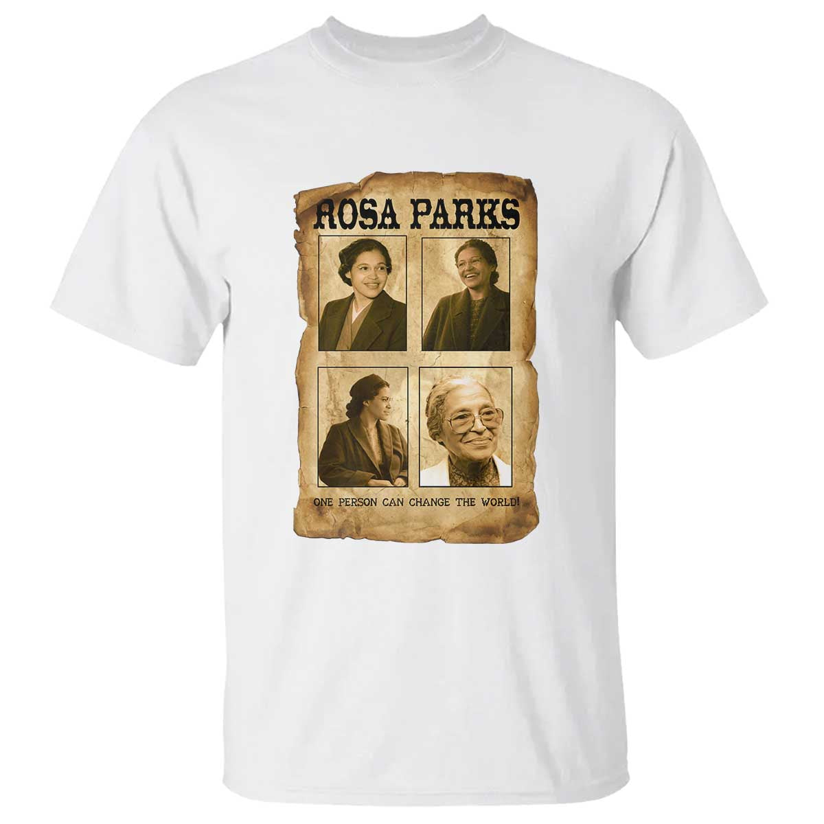 One Person Can Change The World Quote T Shirt Rosa Parks Legacy