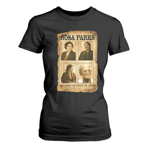 One Person Can Change The World Quote T Shirt For Women Rosa Parks Legacy