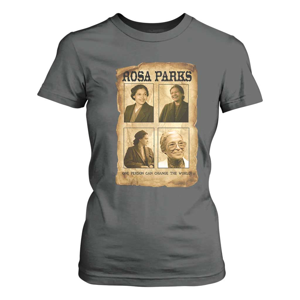 One Person Can Change The World Quote T Shirt For Women Rosa Parks Legacy