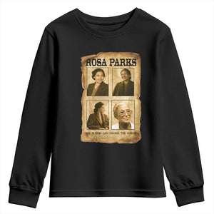 One Person Can Change The World Quote Youth Sweatshirt Rosa Parks Legacy