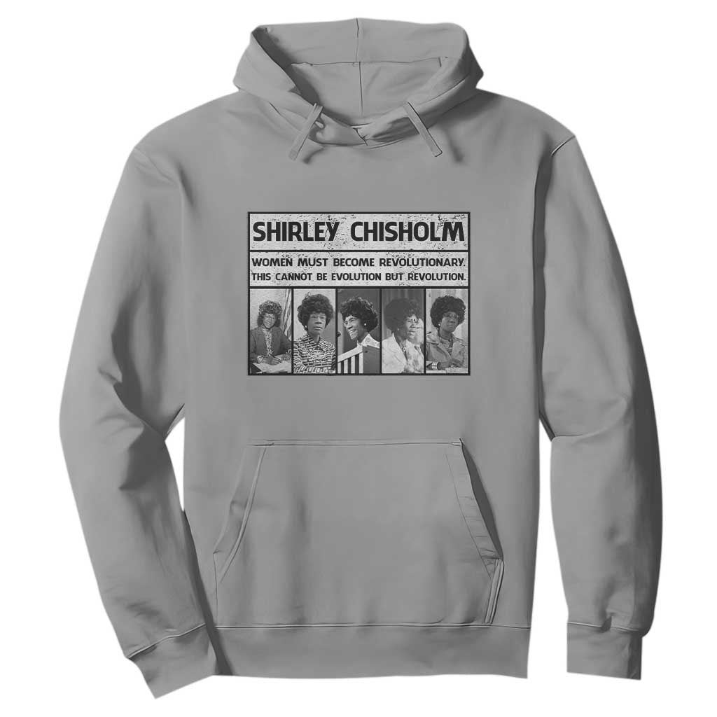Shirley Chisholm Quote Hoodie Women Must Become Revolutionary