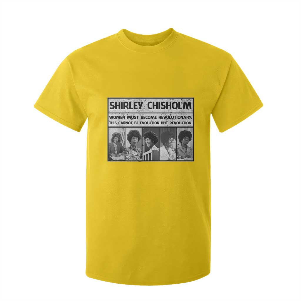 Shirley Chisholm Quote T Shirt For Kid Women Must Become Revolutionary