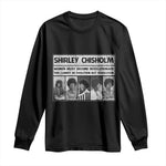 Shirley Chisholm Quote Long Sleeve Shirt Women Must Become Revolutionary