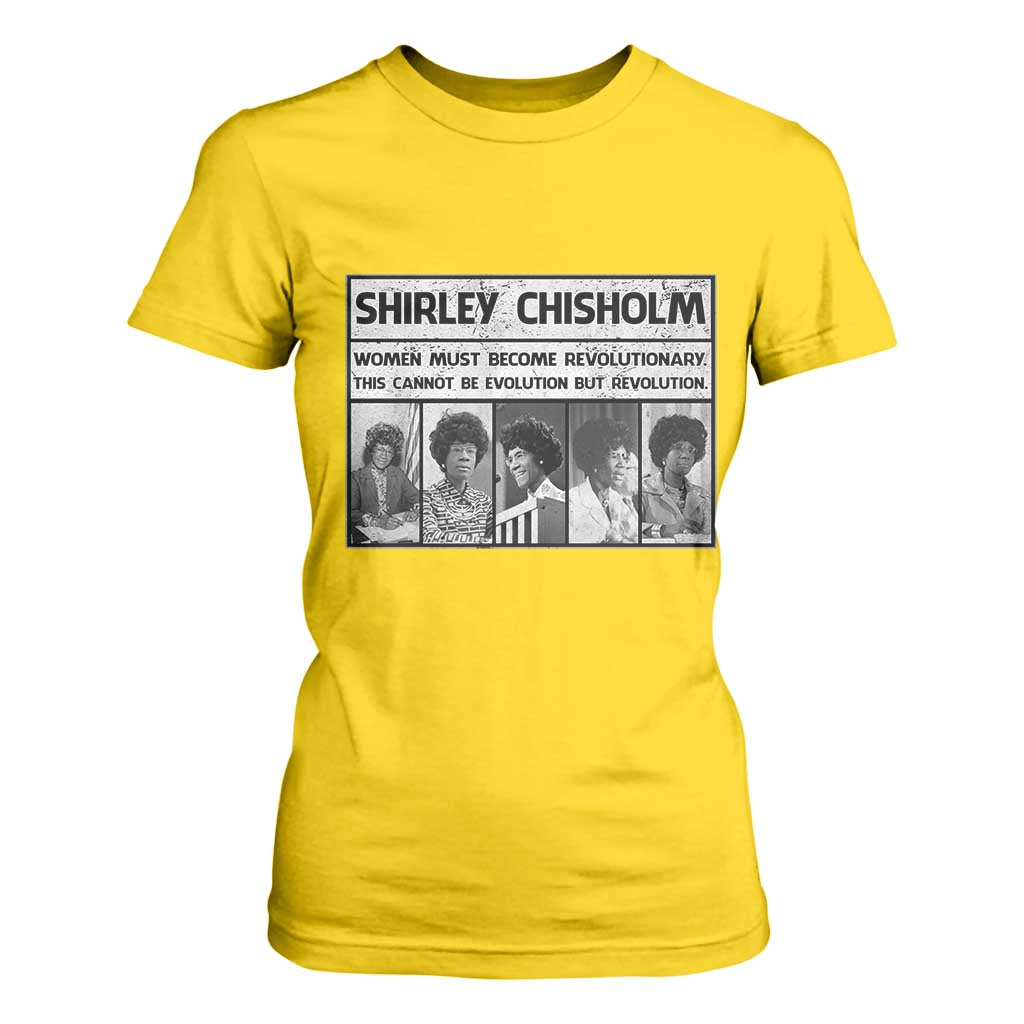 Shirley Chisholm Quote T Shirt For Women Women Must Become Revolutionary