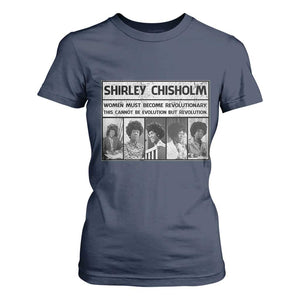 Shirley Chisholm Quote T Shirt For Women Women Must Become Revolutionary