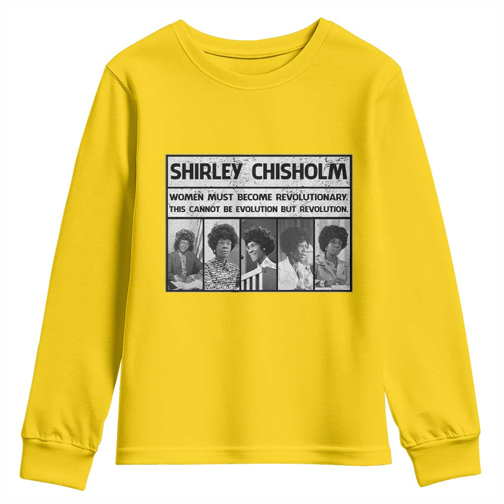 Shirley Chisholm Quote Youth Sweatshirt Women Must Become Revolutionary