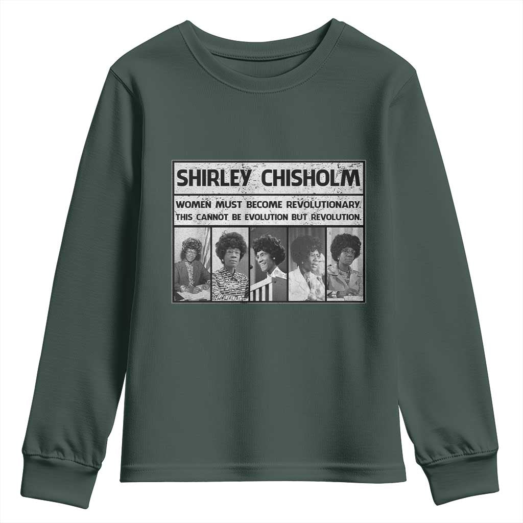 Shirley Chisholm Quote Youth Sweatshirt Women Must Become Revolutionary