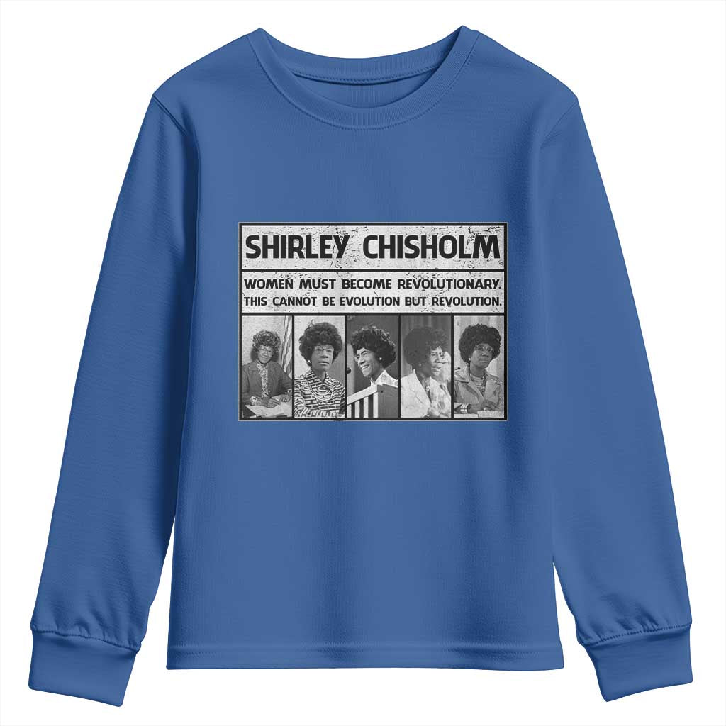 Shirley Chisholm Quote Youth Sweatshirt Women Must Become Revolutionary
