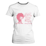 Shirley Chisholm T Shirt For Women Bring A Folding Chair Quote