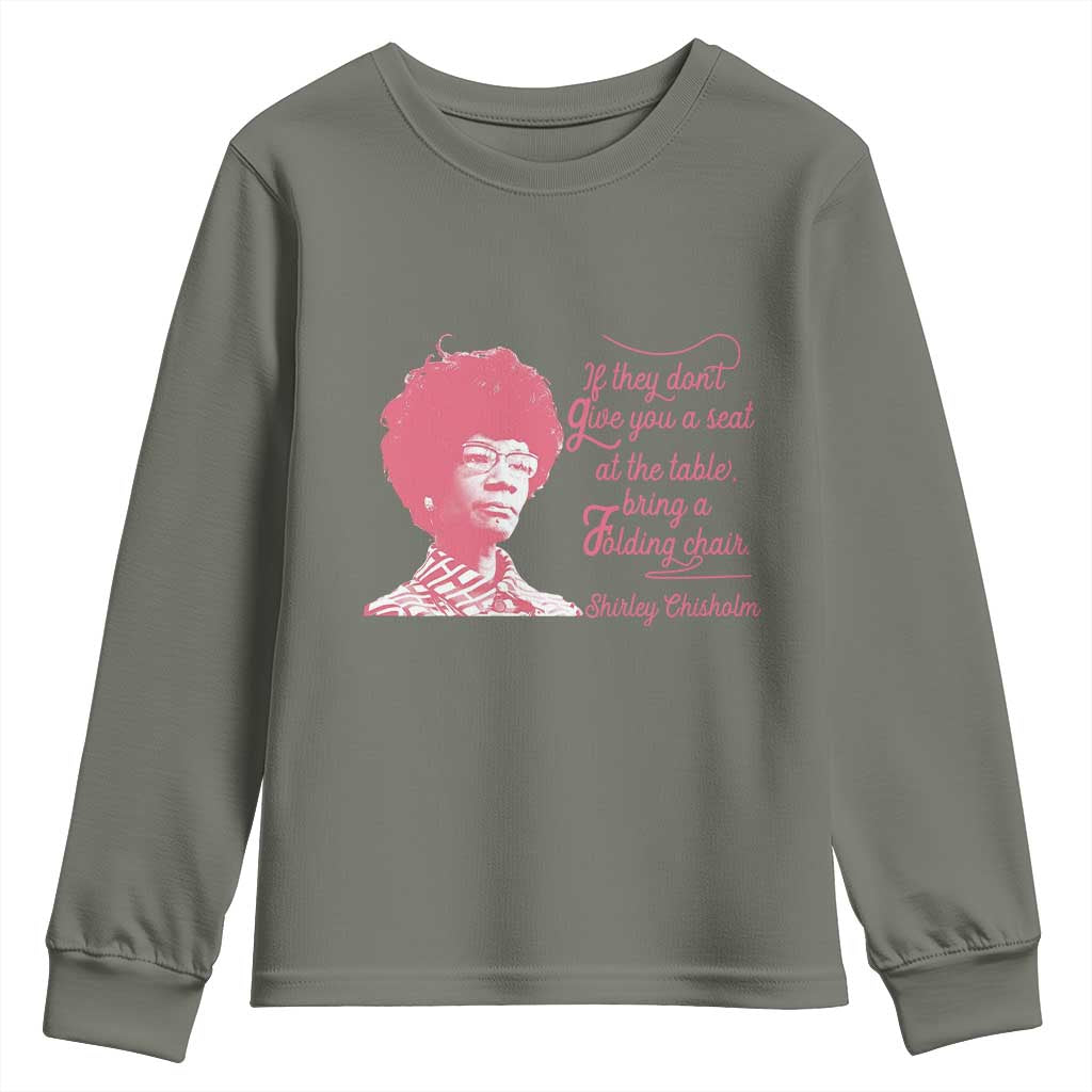 Shirley Chisholm Youth Sweatshirt Bring A Folding Chair Quote