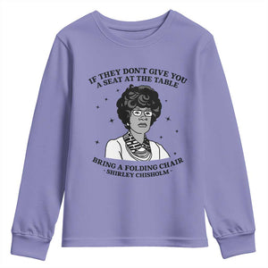 Shirley Chisholm Seat At The Table Quote Youth Sweatshirt Black History Month Gift