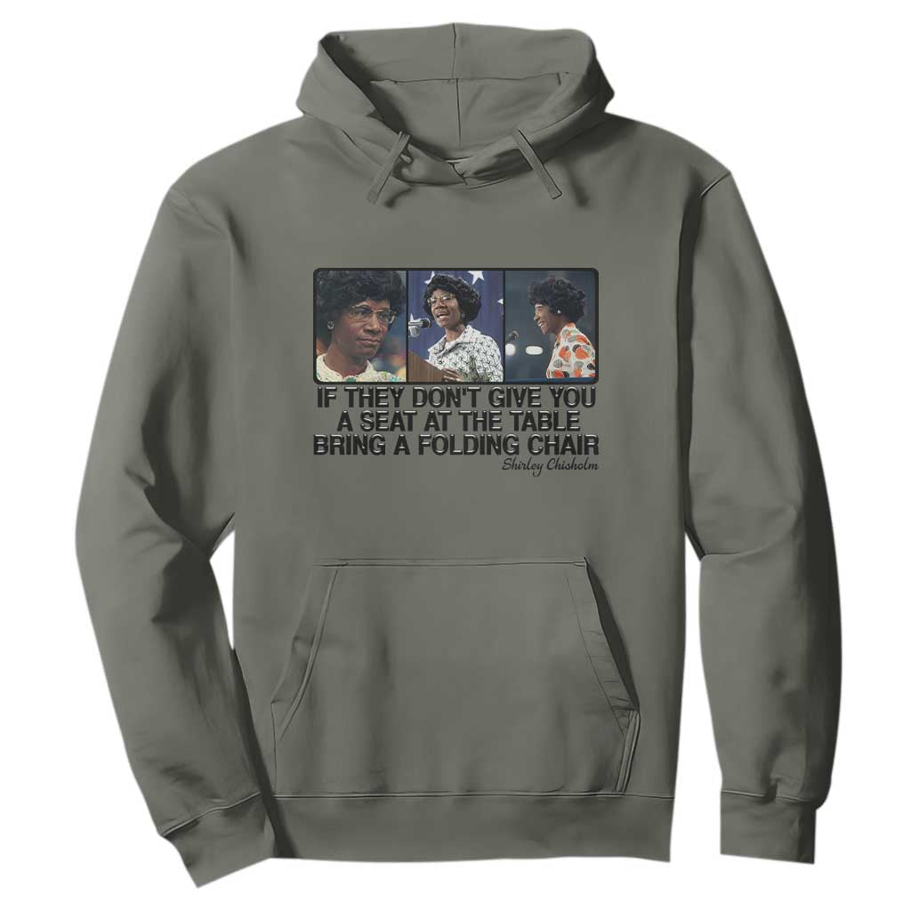 Shirley Chisholm Seat At The Table Quote Hoodie Strong Black Women Pride