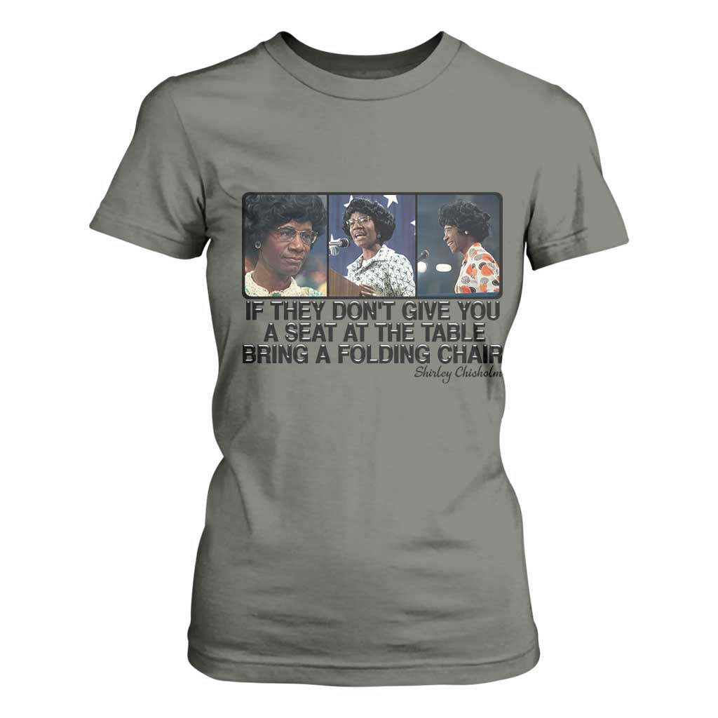 Shirley Chisholm Seat At The Table Quote T Shirt For Women Strong Black Women Pride