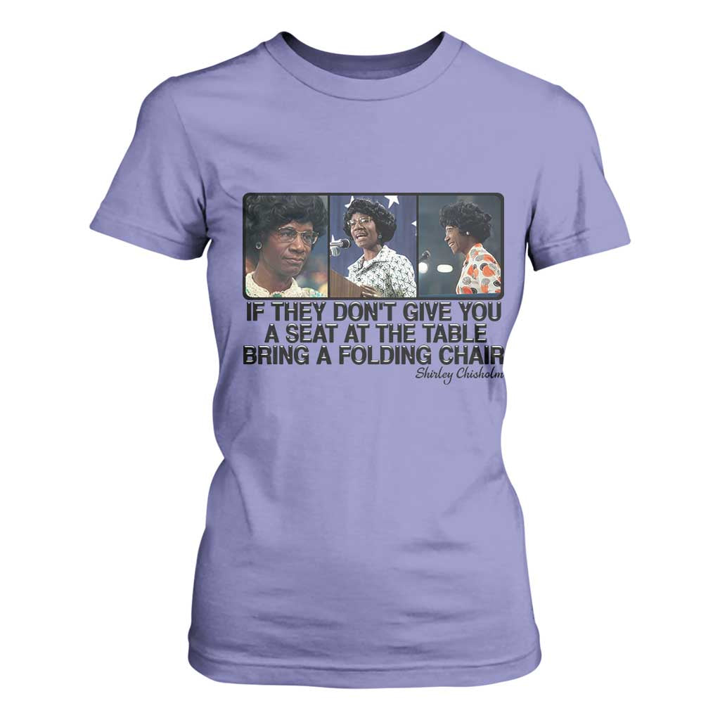 Shirley Chisholm Seat At The Table Quote T Shirt For Women Strong Black Women Pride