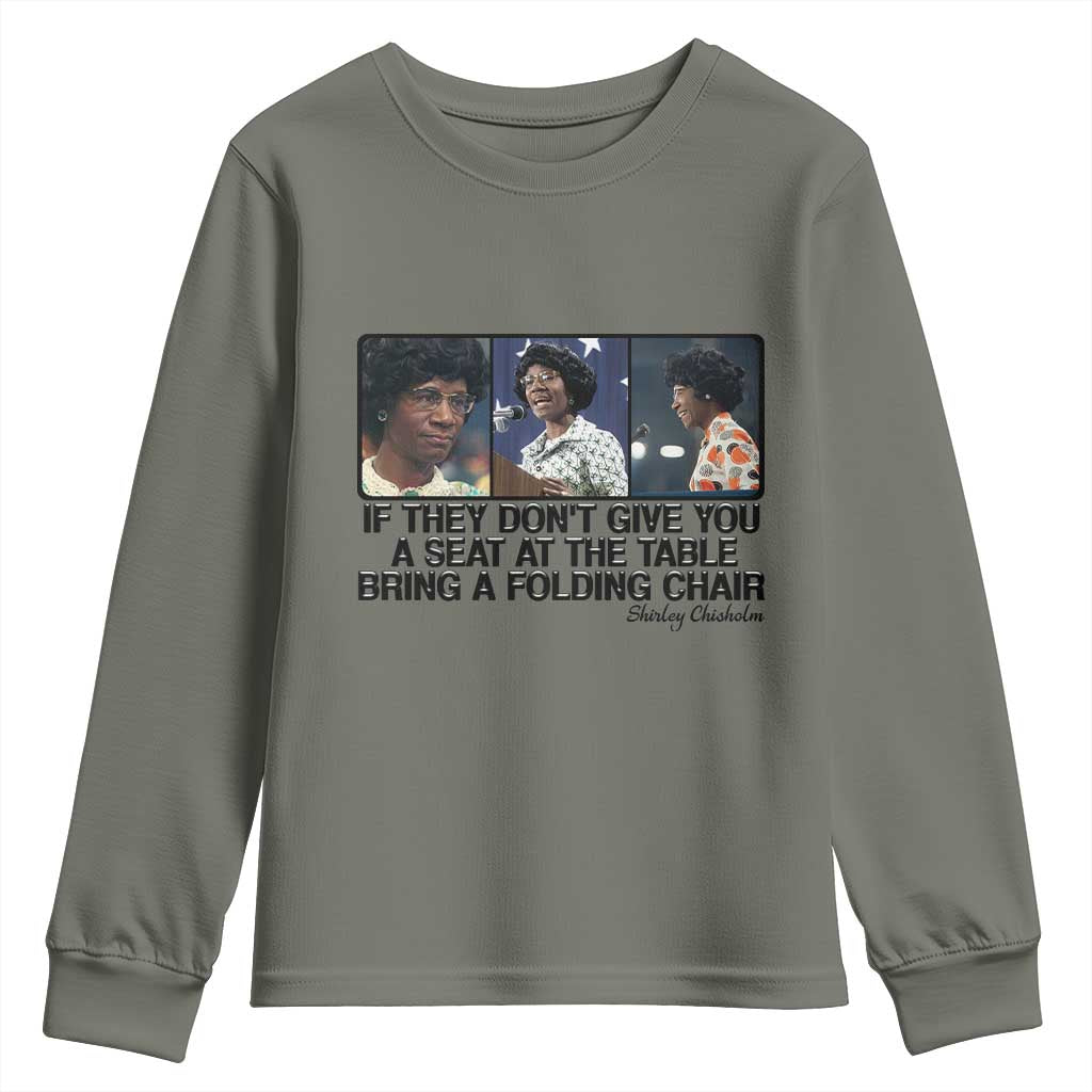 Shirley Chisholm Seat At The Table Quote Youth Sweatshirt Strong Black Women Pride