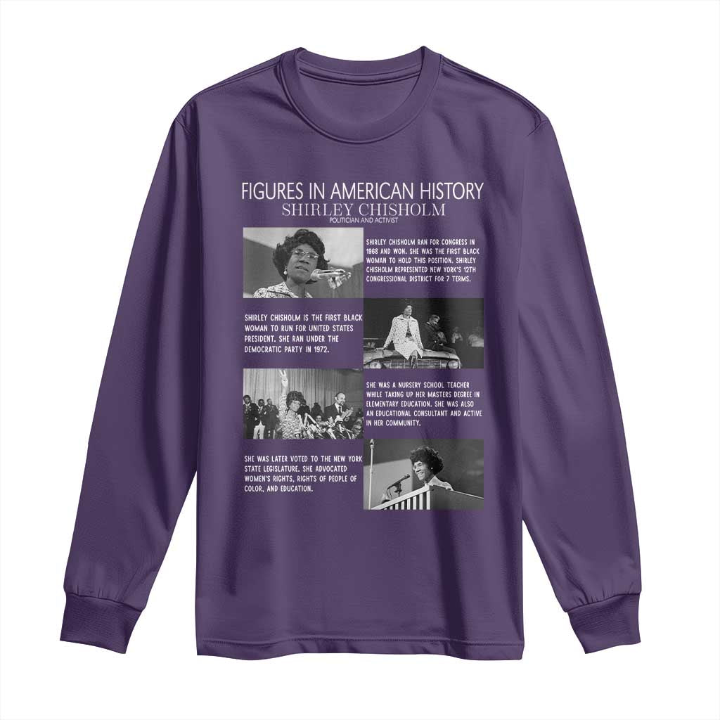 Shirley Chisholm Long Sleeve Shirt Black Woman Leadership Icon