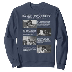 Shirley Chisholm Sweatshirt Black Woman Leadership Icon