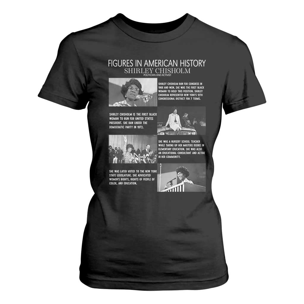 Shirley Chisholm T Shirt For Women Black Woman Leadership Icon