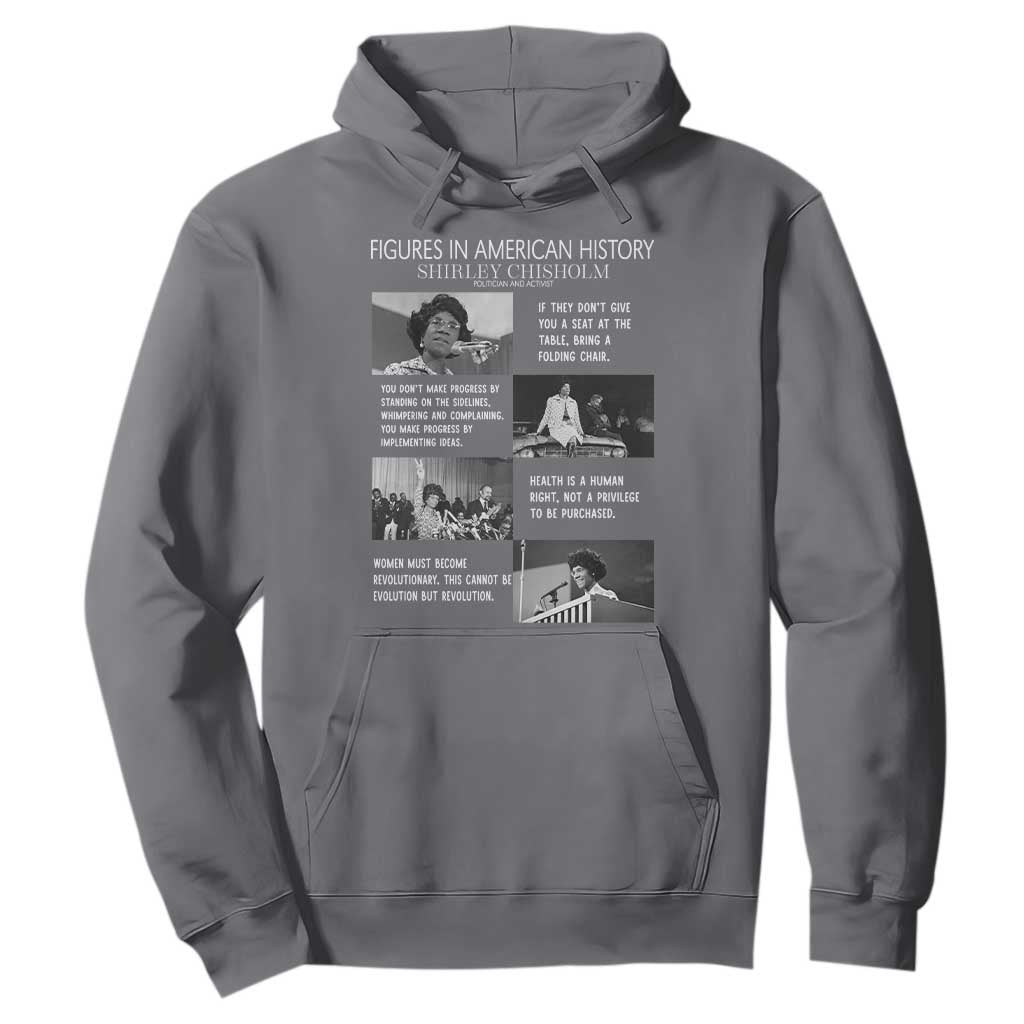 Shirley Chisholm Legacy Hoodie Civil Rights Woman Leader