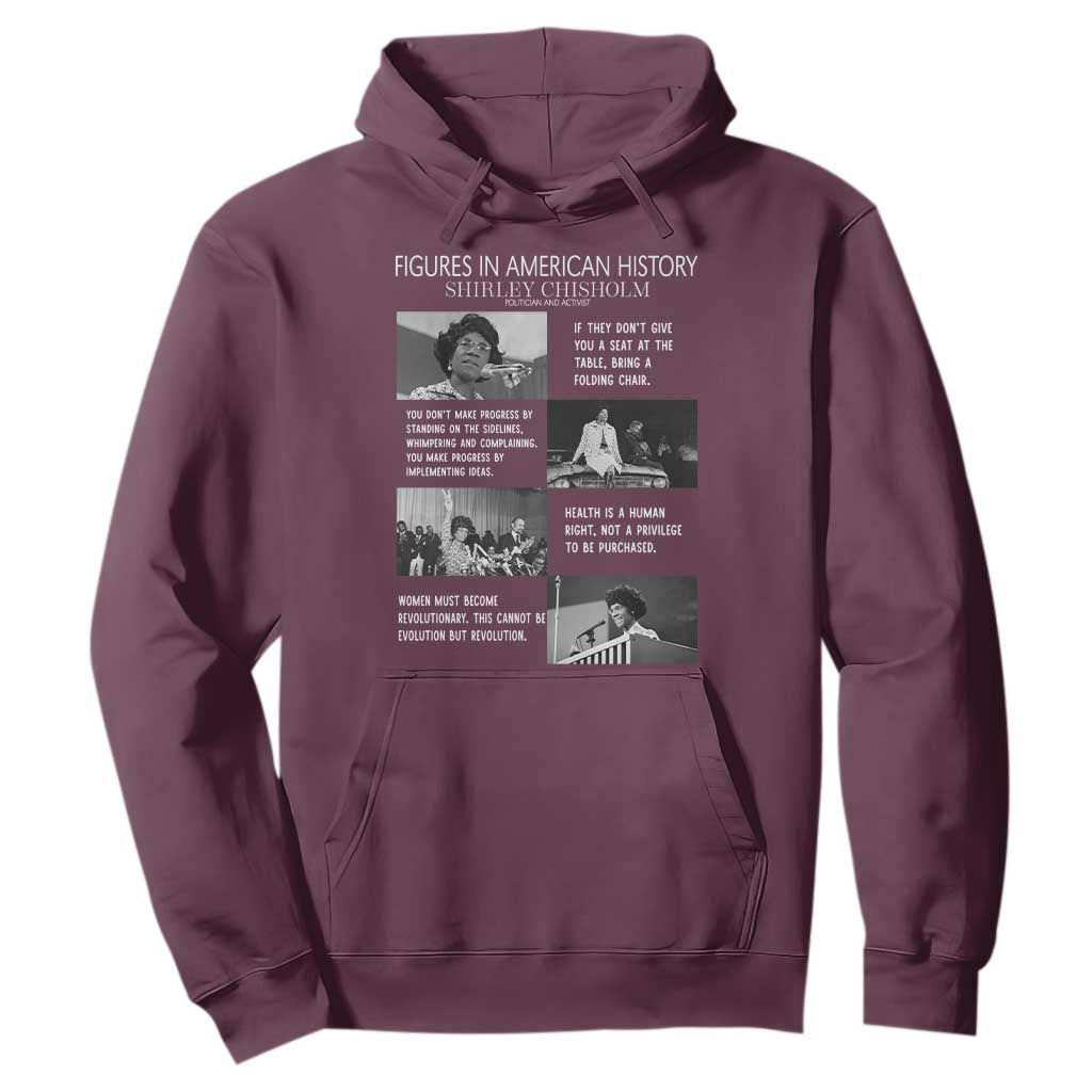 Shirley Chisholm Legacy Hoodie Civil Rights Woman Leader