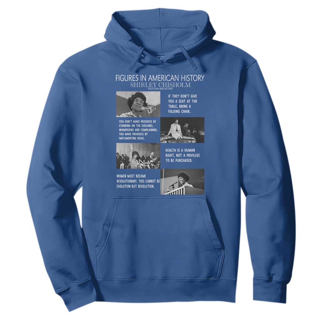 Shirley Chisholm Legacy Hoodie Civil Rights Woman Leader