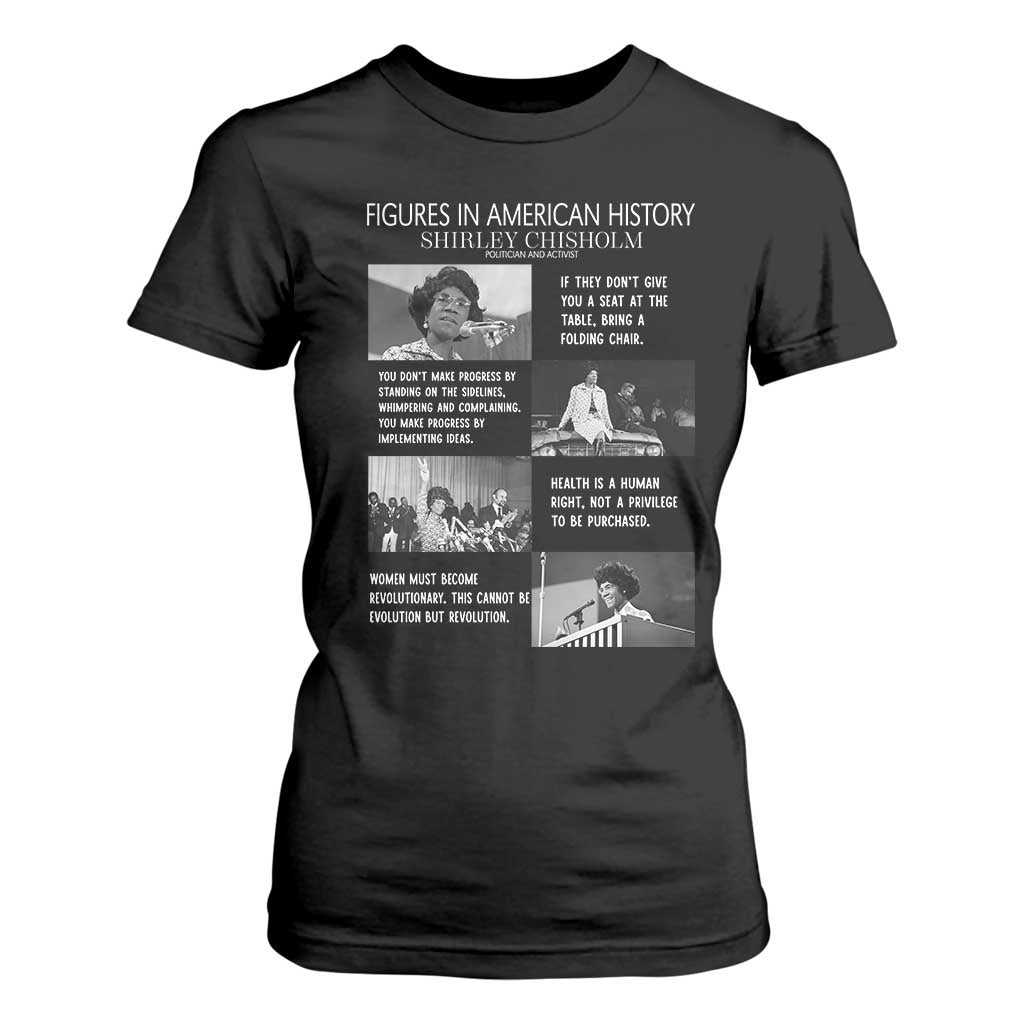 Shirley Chisholm Legacy T Shirt For Women Civil Rights Woman Leader